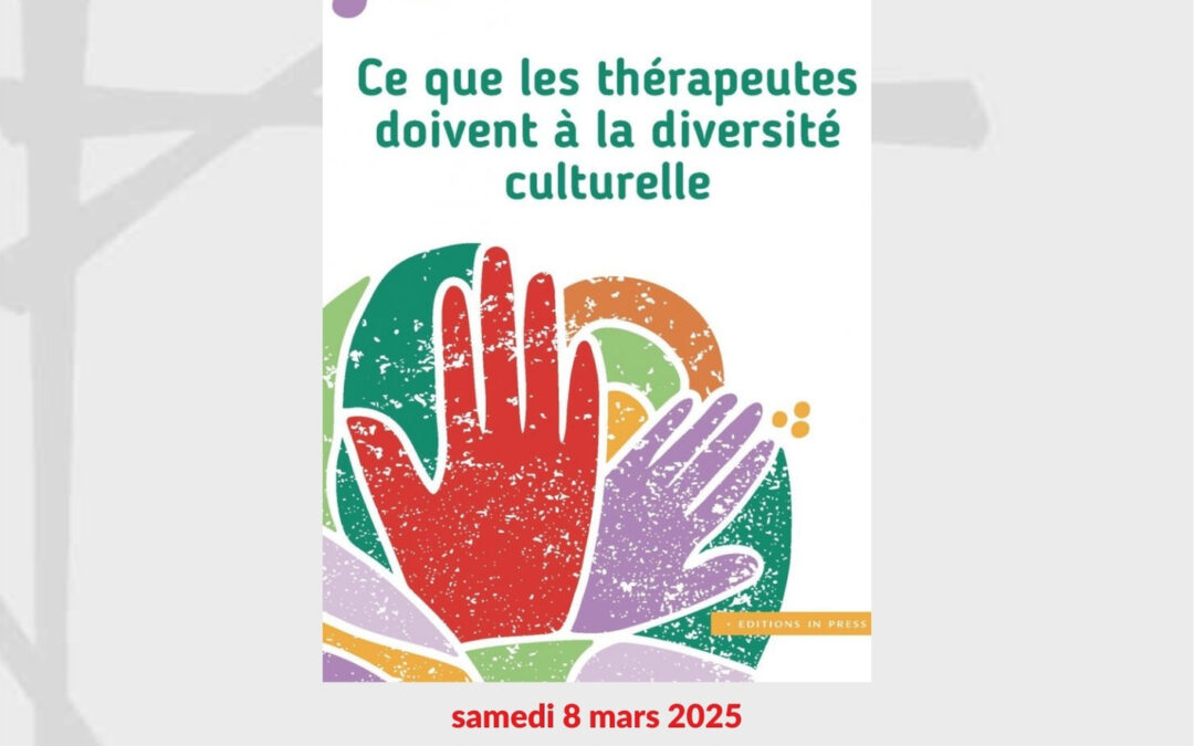 Intervenants – 08 mars 2025 – Ce que les thérapeutes doivent à la diversité culturelle